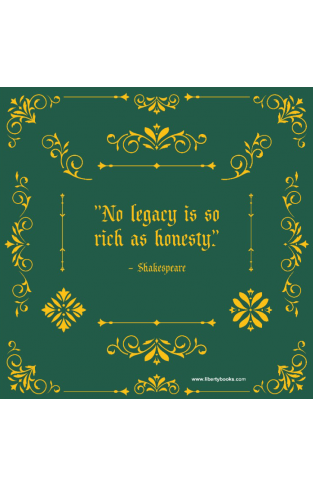 No Legacy is so Rich as Honesty Cotton Printed Tote Bag